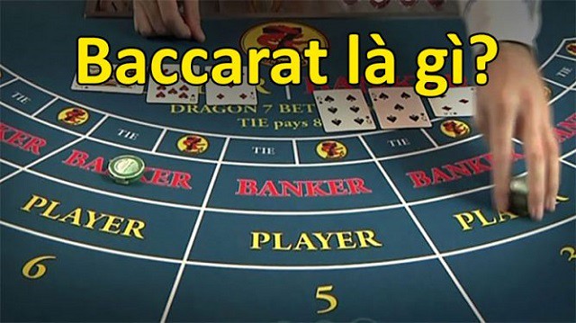 Baccarat là gì ?